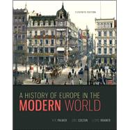 A History of Europe in the Modern World by Palmer, R. R.; Colton, Joel; Kramer, Lloyd, 9780073385549