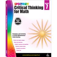 Spectrum Critical Thinking for Math, Grade 7 by Spectrum, 9781483835549