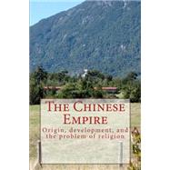 The Chinese Empire by Cordier, Henri, 9781523735549