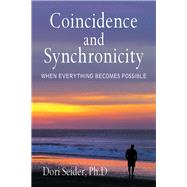 Coincidence and Synchronicity by Seider, Dori, Ph.d., 9781796085549