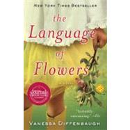 The Language of Flowers A Novel by Diffenbaugh, Vanessa, 9780345525550