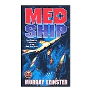Med Ship by Murray Leinster; Eric Flint, 9780743435550