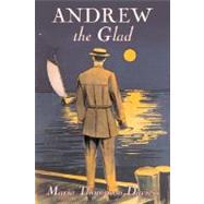 Andrew the Glad by Daviess, Maria Thompson, 9781603125550