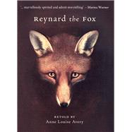 Reynard the Fox by Avery, Anne Louise, 9781851245550