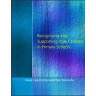 Recognising and Supporting Able Children in Primary Schools by Lee-Corbin,Hilary, 9781853465550