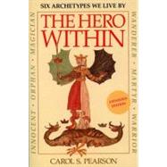 The Hero Within by Pearson, Carol S., 9780062515551