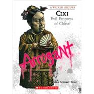 Cixi (Wicked History) (Library Edition) by Price, Sean Stewart, 9780531185551
