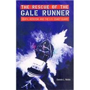 The Rescue of the Gale Runner by Noble, Dennis L., 9780813025551