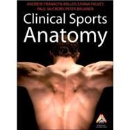 Clinical Sports Anatomy by Franklyn-Miller, Andrew; Falvey, Eanna; McCrory, Paul; Brukner, Peter, 9780070285552