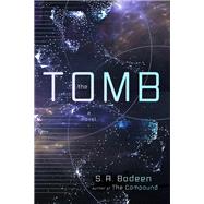 The Tomb by Bodeen, S. A., 9781250055552