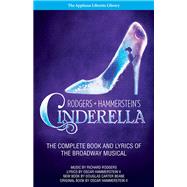 Rodgers + Hammerstein's Cinderella by Rodgers, Richard; Hammerstein, Oscar, II (COP); Beane, Douglas Carter, 9781480355552
