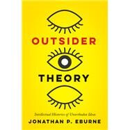 Outsider Theory by Eburne, Jonathan P., 9781517905552