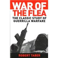 War of the Flea by Taber, Robert, 9781574885552