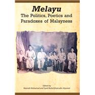 Melayu by Mohamad, Maznah; Aljunied, Syed Muhd Khairudin, 9789971695552