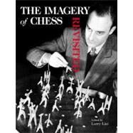 Imagery of Chess Revisited Cl by List,Larry, 9780807615553