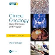 Clinical Oncology, Fifth Edition by Hoskin; Peter, 9781138035553