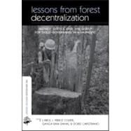 Lessons from Forest Decentralization by Colfer, Carol J. Pierce; Capistrano, Doris; Dahal, Ganga Ram; Moeliono, Moira, 9781844075553