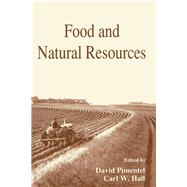 Food and Natural Resources by Pimentel, David; Hall, Carl W., 9780125565554