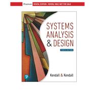 Systems Analysis and Design [Rental Edition] by Kendall, Kenneth E., 9780134785554