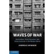 Waves of War by Wimmer, Andreas, 9781107025554