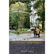 The Battles of Germantown by Young, David W., 9781439915554