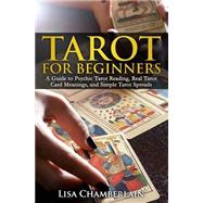 Tarot for Beginners by Chamberlain, Lisa, 9781507775554