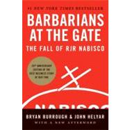 Barbarians at the Gate by Burrough, Bryan, 9780061655555