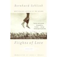 Flights of Love Stories by SCHLINK, BERNHARD, 9780375725555
