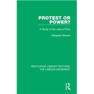 Protest or Power? by Stewart, Margaret, 9781138325555