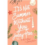 It's Not Summer Without You by Han, Jenny, 9781416995555