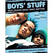 Boys' Stuff Boys Talking About What Matters by Martino, Wayne; Pallotta-Chiarolli, Maria, 9781865085555