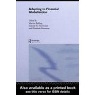 Adapting to Financial Globalisation by Balling, Morten; Hennessy, Elizabeth; Hochreiter, Eduard H., 9780203995556