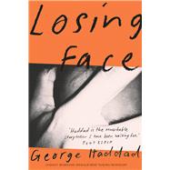 Losing Face by Haddad, George, 9780702265556