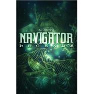 Navigator Legends by Fleming, Ayub H., 9781508745556