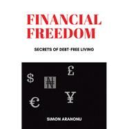 Financial Freedom by Aranonu, Simon, 9781973675556
