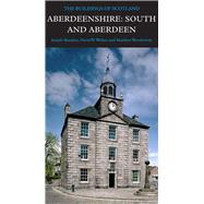 Aberdeenshire by Sharples, Joseph; Walker, David; Woodworth, Matthew, 9780300215557