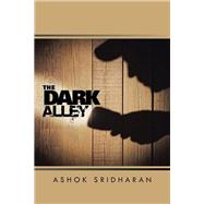 The Dark Alley by Sridharan, Ashok, 9781482835557