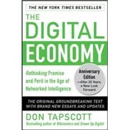 The Digital Economy ANNIVERSARY EDITION: Rethinking Promise and Peril in the Age of Networked Intelligence by Tapscott, Don, 9780071835558
