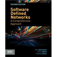 Software Defined Networks by Goransson, Paul; Black, Chuck; Culver, Timothy, 9780128045558