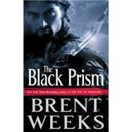 The Black Prism by Weeks, Brent, 9780316075558