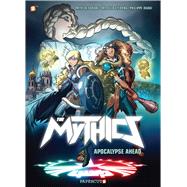 The Mythics 3 - Apocalypse Ahead by Lyfoung, Patricia; Ogaki, Philippe, 9781545805558