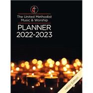 The United Methodist Music & Worship Planner 2022-2023 NRSV Edition - eBook [ePub] by David L. Bone; Mary Scifres, 9781791015558