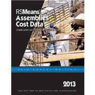 RSMeans Assemblies Cost Data 2013 by Phelan, Marilyn; Babbitt, Christopher (CON); Baker, Ted (CON); Charest, Adrian C. (CON); Christensen, Gary W. (CON), 9781936335558
