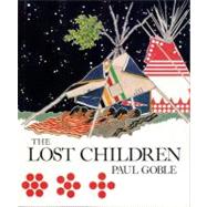 The Lost Children The Boys Who Were Neglected by Goble, Paul; Goble, Paul, 9780027365559