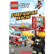 Firefighter Rescue (LEGO City: Reader) by King, Trey; Kiernan, Kenny, 9780545825559