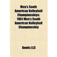Men's South American Volleyball Championships : 1961 Men's South American Volleyball Championship by , 9781157195559