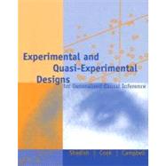 Experimental and Quasi-Experimental Designs for Generalized Causal Inference by Shadish, William R.; Cook, Thomas D.; Campbell, Donald T., 9780395615560