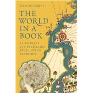The World in a Book by Muhanna, Elias, 9780691175560