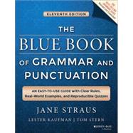 The Blue Book of Grammar and Punctuation, 11/E by Straus, 9781118785560