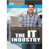 Getting a Job in the It Industry by Kamberg, Mary-Lane, 9781477785560